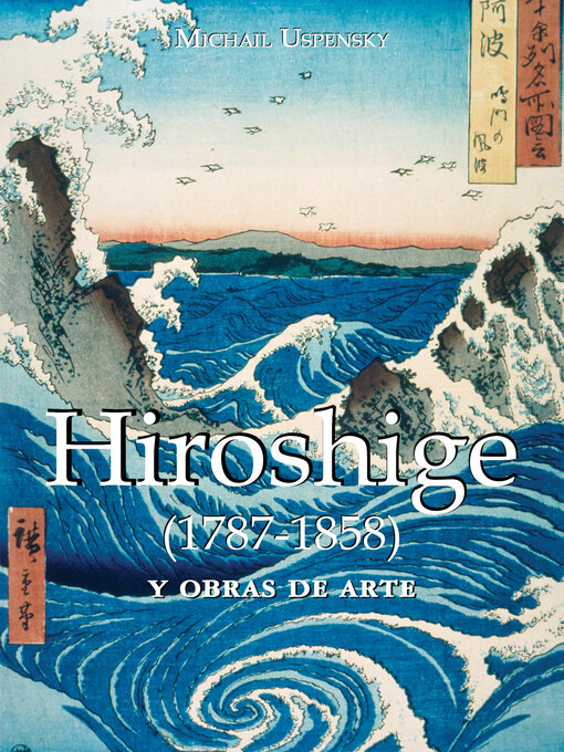 Title details for Hiroshige by Michail Uspensky - Wait list